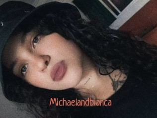 Michaelandbianca