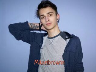 Mikaelbrownn