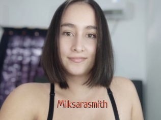 Milksarasmith