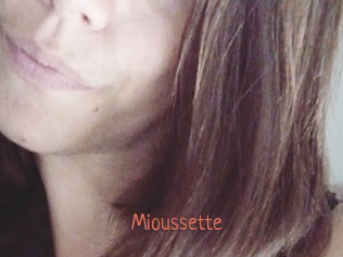 Mioussette