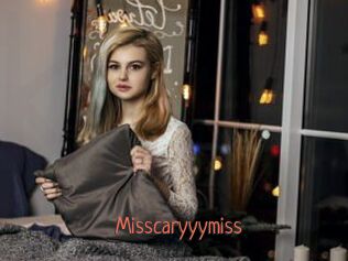 Misscaryyymiss