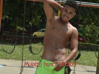 Mulatto_hunky_breaker