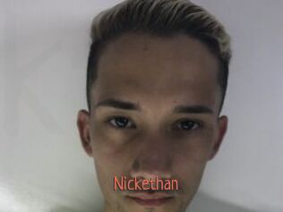 Nickethan