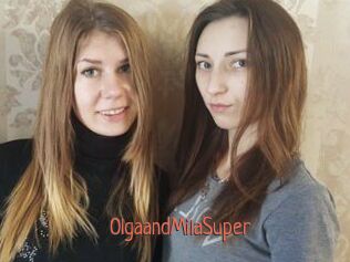 OlgaandMilaSuper