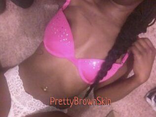 PrettyBrownSkin