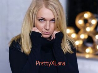 PrettyXLana