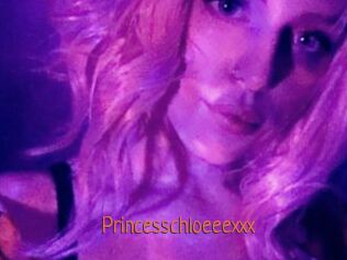 Princesschloeeexxx