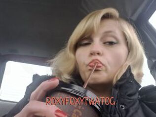 ROXYFOXYTWATOG