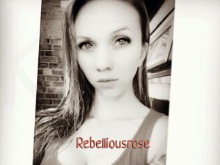 Rebelliousrose