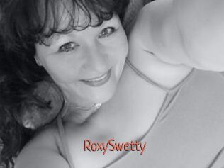 RoxySwetty