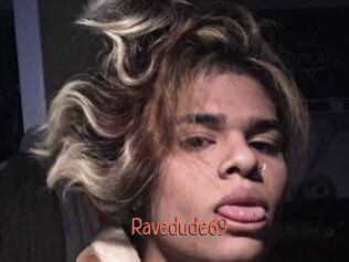 Ravedude69