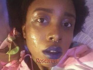 Rosearose