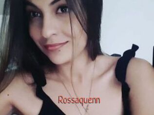 Rossaquenn