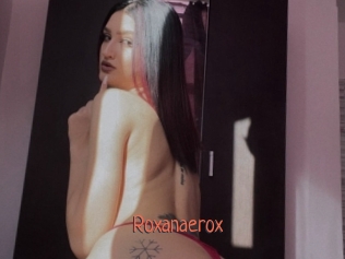 Roxanaerox