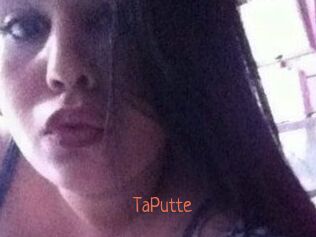 TaPutte