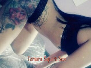 Tamara_Squirt_Sex