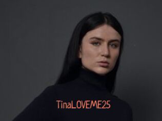 TinaLOVEME25