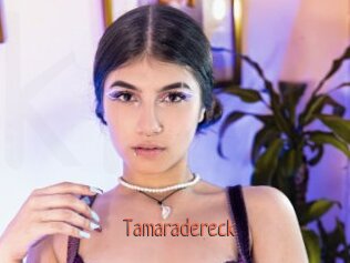 Tamaradereck