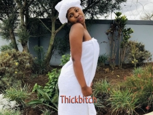 Thickbitch