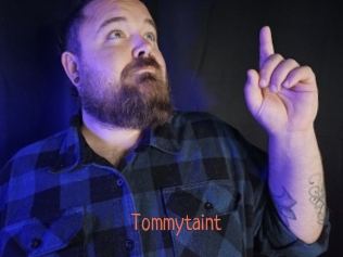 Tommytaint