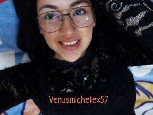 Venusmichellex57