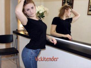 Vickitender