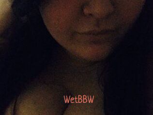 WetBBW