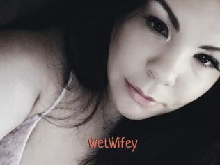WetWifey