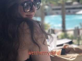 Wetcherrrymilf