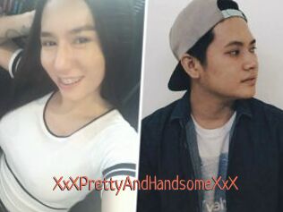 XxXPrettyAndHandsomeXxX