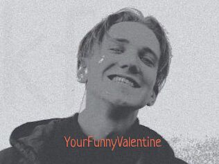 YourFunnyValentine