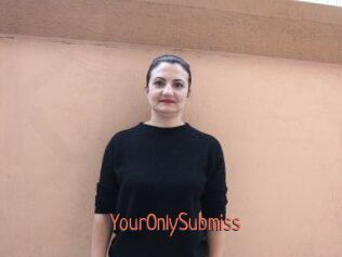 YourOnlySubmiss