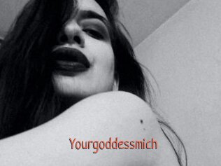 Yourgoddessmich